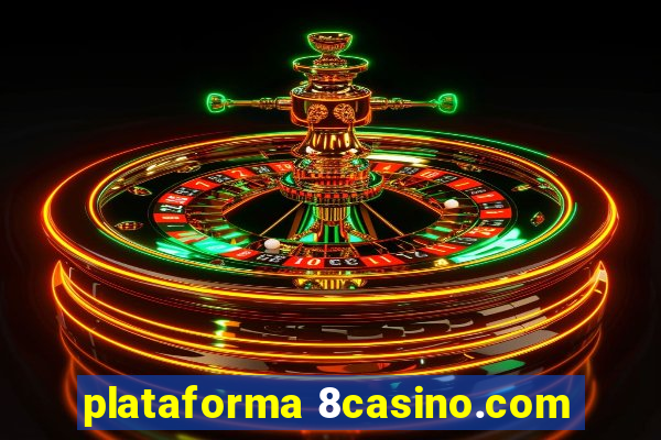 plataforma 8casino.com